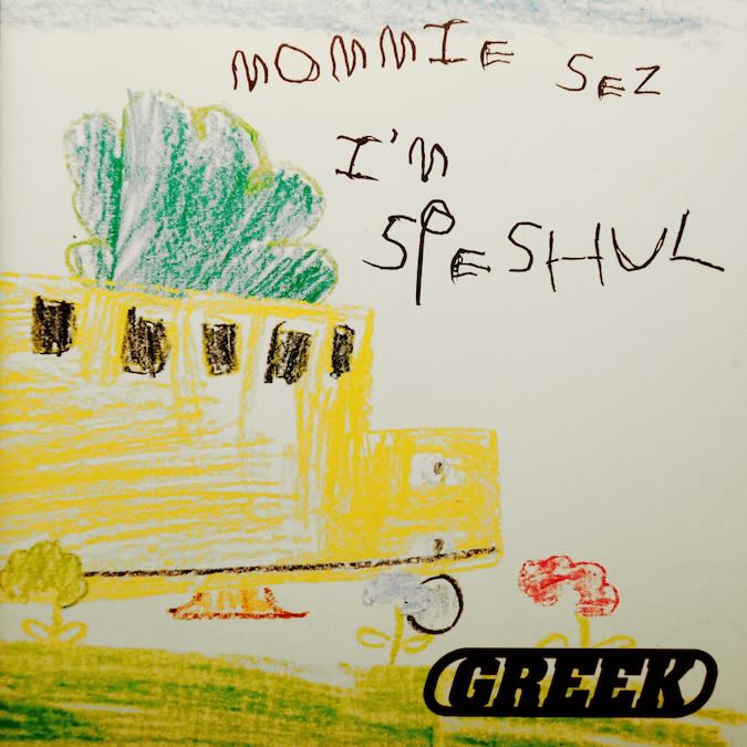Greek - Mommie Sez I'm Speshul